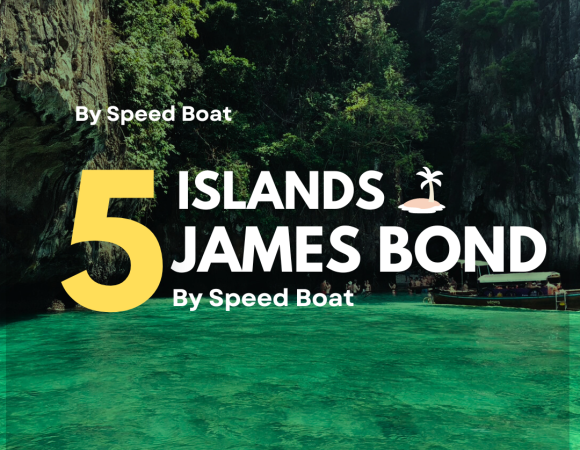 Enjoy With 5 Islands James Bond ,One Day Trip